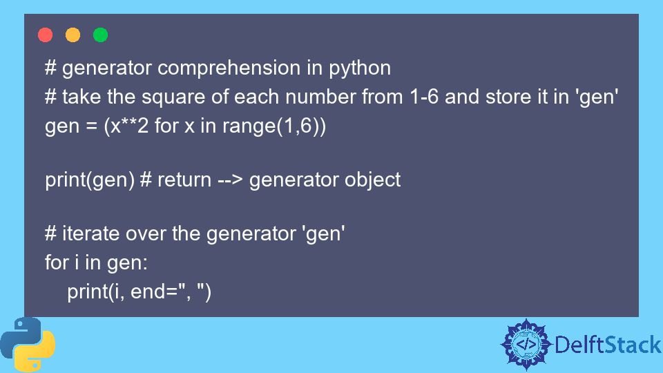 Python Generator Comprehension Delft Stack